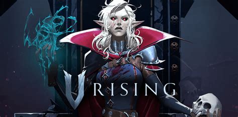 V Rising! Scopri il gotico survival e affronta la fame di sangue nell'oscuro mondo medievale.